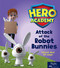 Leveled Reader Set 6 Bookroom Pack Level I (Attack of the Robot Bunnies) by HMH HMH, 9780358099215