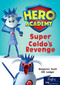 Leveled Reader Set 10 Bookroom Pack Level N (Super Coldo's Revenge) by HMH HMH, 9780358099413