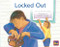 Locked Out (Leveled Reader Blue Fiction Level 11 Grade 1) by HMH HMH, 9780358118466
