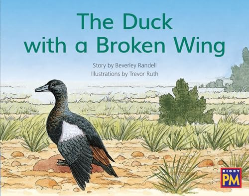 Duck with a Broken Wing, The (Leveled Reader Blue Fiction Level 9 Grade 1) by HMH HMH, 9780358120261