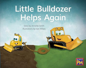 Little Bulldozer Helps Again (Leveled Reader Blue Fiction Level 9 Grade 1) by HMH HMH, 9780358120292