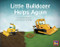 Little Bulldozer Helps Again (Leveled Reader Blue Fiction Level 9 Grade 1) by HMH HMH, 9780358120292