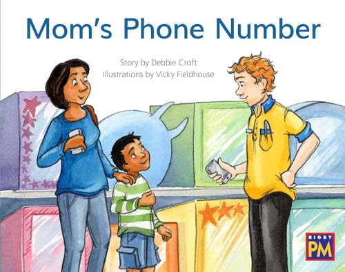 Mom's Phone Number (Leveled Reader Green Fiction Level 12 Grade 1-2) by HMH HMH, 9780358120520
