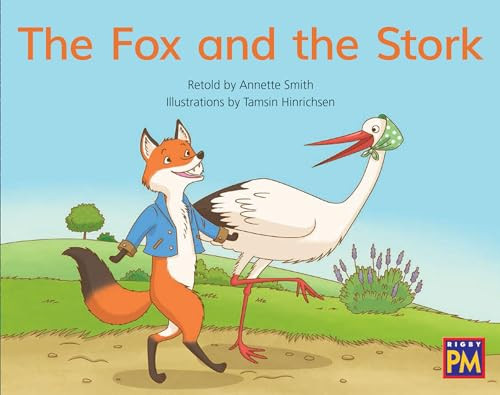 Fox and the Stork, The (Leveled Reader Green Fiction Level 13 Grade 1-2) by HMH HMH, 9780358120629