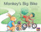 Monkey's Big Bike (Leveled Reader Red Fiction Level 3 Grade 1) by HMH HMH, 9780358121213