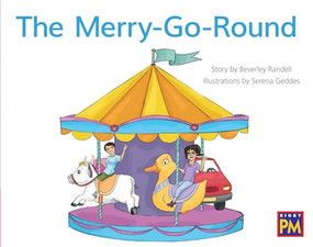Merry-Go-Round, The (Leveled Reader Red Fiction Level 3 Grade 1) by HMH HMH, 9780358121220
