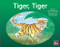 Tiger, Tiger (Leveled Reader Red Fiction Level 3 Grade 1) by HMH HMH, 9780358121244