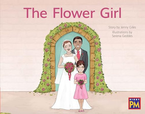 Flower Girl, The (Leveled Reader Red Fiction Level 4 Grade 1) by HMH HMH, 9780358121343