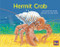 Hermit Crab (Leveled Reader Yellow Fiction Level 7 Grade 1) by HMH HMH, 9780358121657