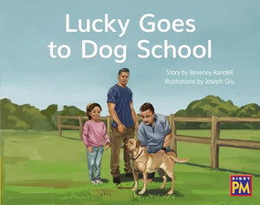 Lucky Goes to Dog School (Leveled Reader Yellow Fiction Level 7 Grade 1) by HMH HMH, 9780358121664