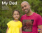 My Dad (Leveled Reader Yellow Non Fiction Level 8/9 Grade 1) by HMH HMH, 9780358121787