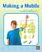 Making a Mobile (Bookroom Package Turquoise Level 17 Grade 2) by HMH HMH, 9780358145257