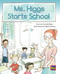 Ms. Higgs Starts School (Bookroom Package Turquoise Level 18 Grade 2) by HMH HMH, 9780358145349