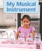 My Musical Instrument (Bookroom Package Turquoise Level 18 Grade 2) by HMH HMH, 9780358145363