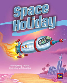 Space Vacation (Bookroom Package Gold Level 22 Grades 2-3) by HMH HMH, 9780358145561