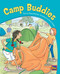 Camp Buddies (Bookroom Package Silver Level 23 Grade 3) by HMH HMH, 9780358145622