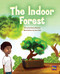 The Indoor Forest (Bookroom Package Silver Level 24 Grade 3) by HMH HMH, 9780358145783