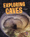 Exploring Caves (Bookroom Package Emerald Level 26 Grades 3-4) by HMH HMH, 9780358145929