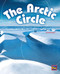 The Arctic Circle (Bookroom Package Emerald Level 25 Grades 3-4) by HMH HMH, 9780358145905