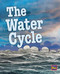 The Water Cycle (Bookroom Package Emerald Level 26 Grades 3-4) by HMH HMH, 9780358146001