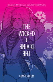 The Wicked + The Divine Compendium by Kieron Gillen, Jamie McKelvie, 9781534335608