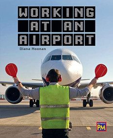Working at an Airport (Bookroom Package Sapphire Level 29 Grades 4-5) by HMH HMH, 9780358146315