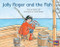 Jolly Roger and the Fish (Bookroom Package Blue Fiction Level 10 Grade 1) by HMH HMH, 9780358182917