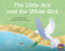 The Little Ant and the White Bird (Bookroom Package Blue Fiction Level 10 Grade 1) by HMH HMH, 9780358182924