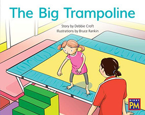 The Big Trampoline (Bookroom Package Blue Fiction Level 11 Grade 1) by HMH HMH, 9780358183037