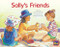 Sally's Friends (Bookroom Package Blue Fiction Level 9 Grade 1) by HMH HMH, 9780358183129