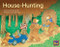 House Hunting (Bookroom Package Green Fiction Level 12 Grades 1-2) by HMH HMH, 9780358183235