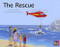 The Rescue (Bookroom Package Green Fiction Level 12 Grades 1-2) by HMH HMH, 9780358184621