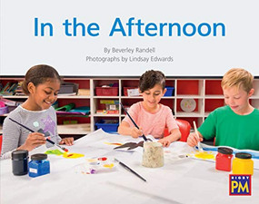 In the Afternoon (Bookroom Package Green Non Fiction Level 14/15 Grades 1-2) by HMH HMH, 9780358184799