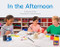 In the Afternoon (Bookroom Package Green Non Fiction Level 14/15 Grades 1-2) by HMH HMH, 9780358184799