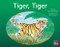 Tiger, Tiger (Bookroom Package Red Fiction Level 3 Grade 1) by HMH HMH, 9780358184904