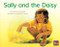 Sally and the Daisy (Bookroom Package Red Fiction Level 4 Grade 1) by HMH HMH, 9780358184966