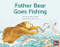 Father Bear Goes Fishing (Bookroom Package Red Fiction Level 5 Grade 1) by HMH HMH, 9780358185048