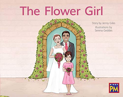 Flower Girl, The (Bookroom Package Red Fiction Level 4 Grade 1) by HMH HMH, 9780358185000