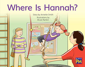 Where Is Hannah? (Bookroom Package Red Fiction Level 5 Grade 1) by HMH HMH, 9780358185086