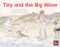 Tiny and the Big Wave (Bookroom Package Yellow Fiction Level 8 Grade 1) by HMH HMH, 9780358185383