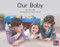 Our Baby (Bookroom Package Yellow Non Fiction Level 8/9 Grade 1) by HMH HMH, 9780358185437