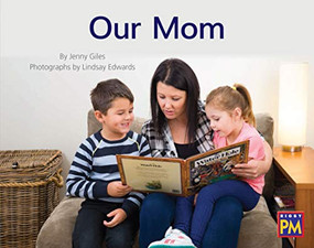 Our Mom (Bookroom Package Yellow Non Fiction Level 8/9 Grade 1) by HMH HMH, 9780358185444