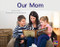 Our Mom (Bookroom Package Yellow Non Fiction Level 8/9 Grade 1) by HMH HMH, 9780358185444