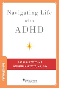Navigating Life with ADHD by Sarah Cheyette, Benjamin Cheyette, 9780197646502