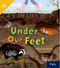 Under Our Feet (Leveled Reader Grade K) by HMH HMH, 9780358261674