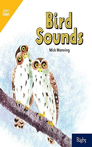 Bird Sounds (Leveled Reader Grade 1) by HMH HMH, 9780358262220