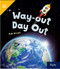Way-out Day Out (Leveled Reader Grade 2) by HMH HMH, 9780358262794