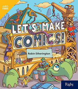Let's Make Comics! (Leveled Reader Grade 3) by HMH HMH, 9780358262886