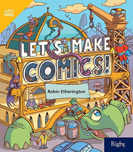 Let's Make Comics! (Leveled Reader Grade 3) by HMH HMH, 9780358262886
