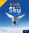 A Life in the Sky (Leveled Reader Grade 3) by HMH HMH, 9780358262947